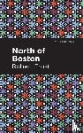 Frost, Robert - North of Boston