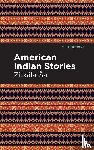 Zitkala-Sa - American Indian Stories