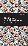 Wheatley, Phillis - The Poems of Phillis Wheatley