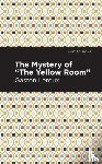Leroux, Gaston - The Mystery of the "Yellow Room"