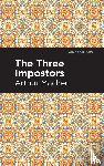 Machen, Arthur - The Three Impostors