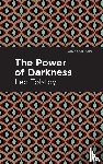Tolstoy, Leo - The Power of Darkness