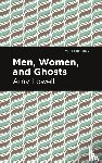 Lowell, Amy - Men, Women and Ghosts