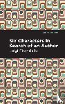 Pirandello, Luigi - Six Characters in Search of an Author