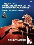 Norris, Tommy - Theory and Improvisation for the Modern Mandolinist, Volume 1