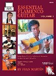 Martin, Juan - Essential Flamenco Guitar