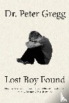 Gregg, Dr Peter - Lost Boy Found