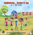 Preston, Riley - Kindness... Pass It On