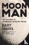 Sibrel, Bart - Moon Man