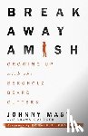 Johnny Mast, Mast - Breakaway Amish