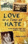 Hanna Schott, Schott - Love in a Time of Hate
