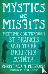 Christiana N Peterson, Peterson - Mystics and Misfits
