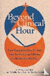 Sells, James N., Trout, Amy, Sells, Heather C. - Beyond the Clinical Hour