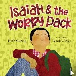 Goring, Ruth, Rice, Pamela C. - Isaiah and the Worry Pack – Learning to Trust God with All Our Fears