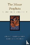 Bartholomew, Craig G., Thomas, Heath A. - The Minor Prophets