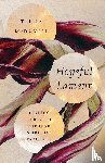 Mcdaniel, Terra - Hopeful Lament – Tending Our Grief Through Spiritual Practices