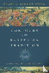 Bartholomew, Craig G. - Contours of the Kuyperian Tradition – A Systematic Introduction