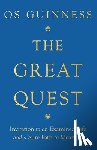 Guinness, Os - The Great Quest – Invitation to an Examined Life and a Sure Path to Meaning