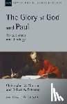Morgan, Christopher W. - GLORY OF GOD & PAUL