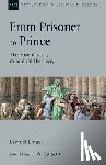 Emadi, Samuel - From Prisoner to Prince: The Joseph Story in Biblical Theology Volume 59