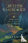 Zahnd, Brian - Unseen Existences: Of Heaven, Earth, and the Divine Mystery in All Things