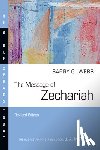 Webb, Barry G. - The Message of Zechariah