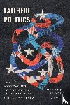Cruz, Miranda Zapor - Faithful Politics
