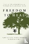 Schultz, Tammy, Estabrook, Hannah, Dell, Adam David - Freedom to Heal