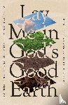 Burreson, Kent, Hoeltke, Beth - Lay Me in God's Good Earth