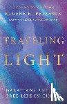 Peterson, Eugene H. - Traveling Light