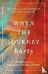 Kapic, Kelly M., Hall, M. Elizabeth Lewis, McMartin, Jason - When the Journey Hurts