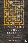 Koyzis, David T. - Citizenship Without Illusions
