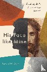 Joyce, Russell W. - His Face like Mine