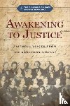 The Dialogue on Race and Faith Project, Miller, Albert G., Tisby, Jemar, Momany, Christopher P. - Awakening to Justice