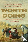 Buschart, W. David, Tafilowski, Ryan - Worth Doing