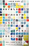 Ward, Angie - Beyond Church and Parachurch: From Competition to Missional Extension