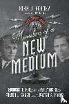 Farney, Kirk D. - Ministers of a New Medium
