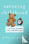 Pouch, Grace P. - Savoring Childhood