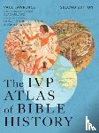 Lawrence, Paul - The Ivp Atlas of Bible History