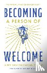 Murray, Laura Baghdassarian - Becoming a Person of Welcome: The Spiritual Practice of Hospitality