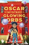 Everts, Don - Oscar and the Mystery of the Glowing Orbs: The Sensate Saga Book 1