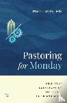 Rusten, Matt - Pastoring for Monday