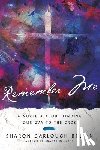 Brown, Sharon Garlough - Remember Me: A Novella about Finding Our Way to the Cross