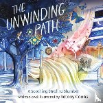 Coons, Betony - The Unwinding Path: A Soothing Stroll to Slumber