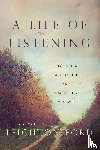 Ford, Leighton - A Life of Listening