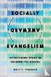 Teasdale, Mark R. - Socially Awkward Evangelism