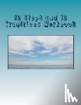 B, George - 12 Steps and 12 Traditions Workbook