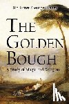 Frazer, James George - The Golden Bough: A Study of Magic and Religion