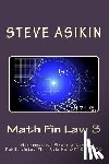 Asikin, Steve - Math Fin Law 3: Mathematical Financial Laws Public Listed Firm Rule No. 8712-12575
