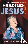 Jones, Jeffrey McClain - Hearing Jesus